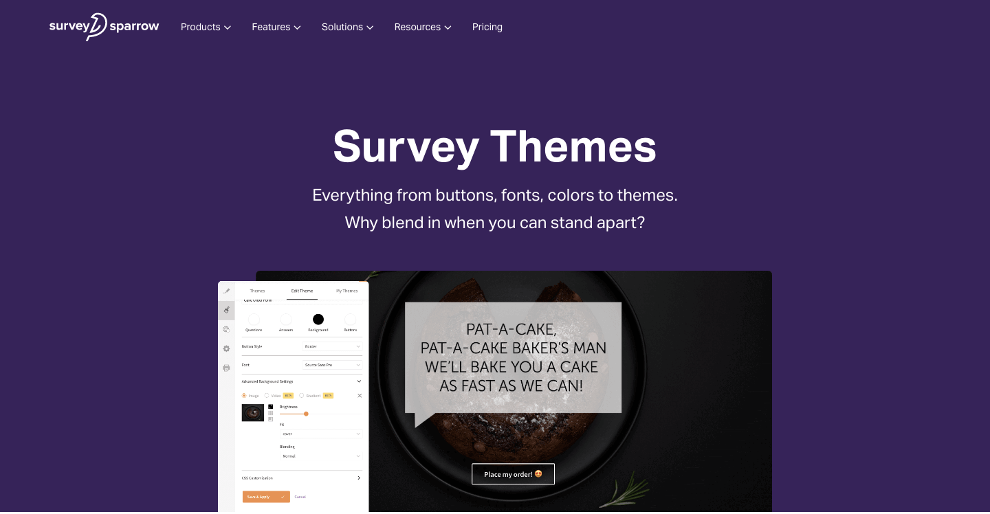 Create stunning themes for your surveys.