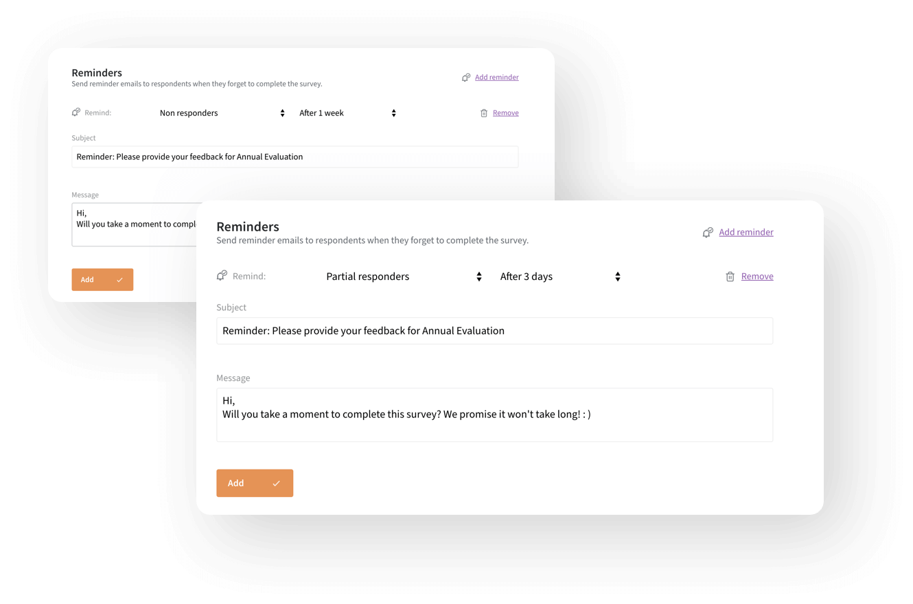 Set automated reminders to engage your survey non-respondents.